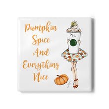 Pumpkin Spice And Everything Nice Coaster