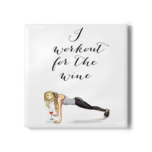 Workout For The Wine Coaster