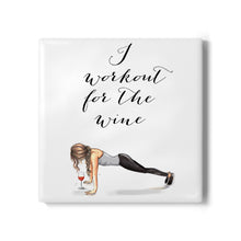 Workout For The Wine Coaster